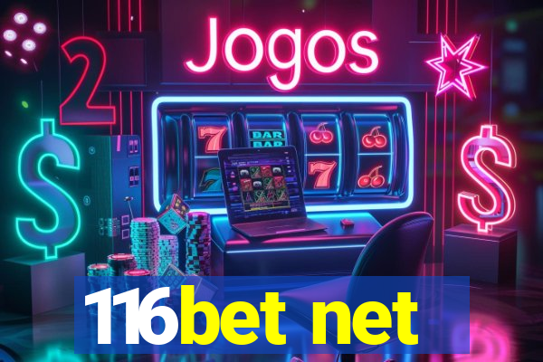 116bet net